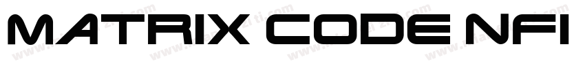Matrix Code NFI Regu字体转换